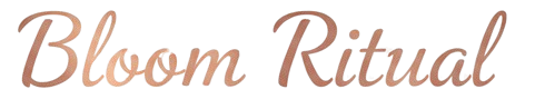 Bloom Ritual